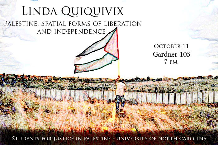 UNC Students Palestine Linda Quiquivix talk poster