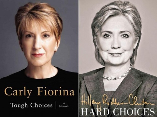 Carly Fiorina Hillary Clinton Book Covers Tough Choices Hard Choices