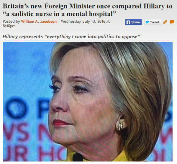 https://legalinsurrection.com/2016/07/britains-new-foreign-minister-once-compared-hillary-to-a-sadistic-nurse-in-a-mental-hospital/