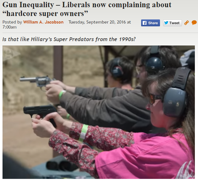 https://legalinsurrection.com/2016/09/gun-inequality-liberals-now-complaining-about-hardcore-super-owners/