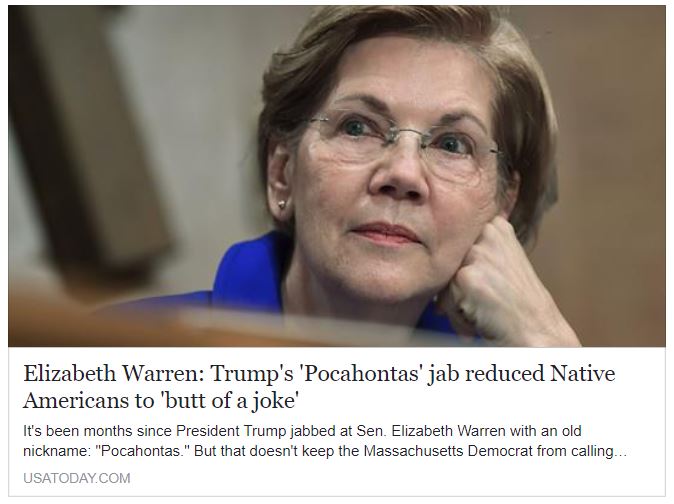 https://www.usatoday.com/story/news/politics/onpolitics/2018/02/14/elizabeth-warren-trumps-pocahontas-jab-reduced-native-americans-butt-joke/337937002/