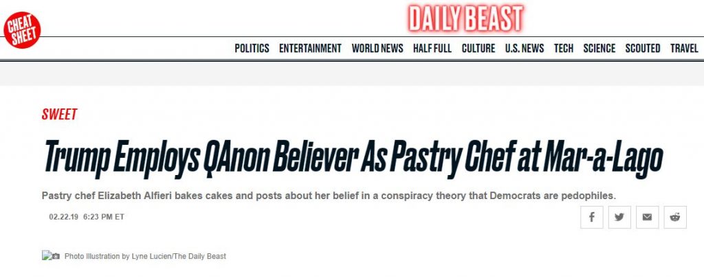 https://web.archive.org/web/20190223002543/https://www.thedailybeast.com/trump-employs-qanon-believer-as-pastry-chef-at-mar-a-lago